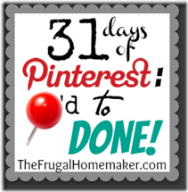 31 days of Pinterest - Pinned to Done button