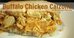 Buffalo Chicken Calzone