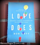 Love Does :: a book review