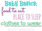 Baby Basics :: Part 2