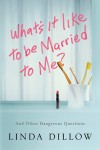 What’s It Like to Be Married to Me :: Book Review